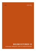 Cover: Bildkulturen II - VDG Weimar - Verlag und Datenbank f&uuml;r Geisteswissenschaften