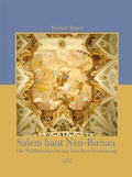 Cover: Salem baut Neu-Birnau - VDG Weimar - Verlag und Datenbank f&uuml;r Geisteswissenschaften
