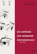 Cover: Die Anf&auml;nge der Weimarer Zeichenschule (1774 - 1806) - VDG Weimar - Verlag und Datenbank f&uuml;r Geisteswissenschaften