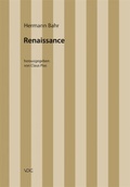 Cover: Hermann Bahr / Renaissance - VDG Weimar - Verlag und Datenbank f&uuml;r Geisteswissenschaften
