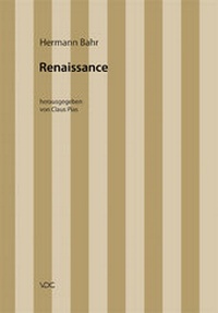 Enlarge image Cover: Hermann Bahr / Renaissance - VDG Weimar - Verlag und Datenbank für Geisteswissenschaften