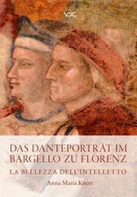 Abbildung von: Das Danteporträt im Bargello zu Florenz - VDG Weimar - Verlag und Datenbank für Geisteswissenschaften