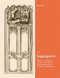 Enlarge image Cover: Die Supraporte - VDG Weimar - Verlag und Datenbank für Geisteswissenschaften