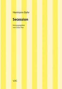Enlarge image Cover: Hermann Bahr / Secession - VDG Weimar - Verlag und Datenbank für Geisteswissenschaften