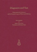 Cover: Diagramm und Text. Diagrammatische Strukturen und die Dynamisierung von Wissen und Erfahrung - Reichert Verlag