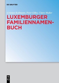 Abbildung von: Luxemburger Familiennamenbuch - De Gruyter