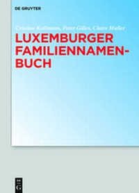 Abbildung von: Luxemburger Familiennamenbuch - De Gruyter Mouton