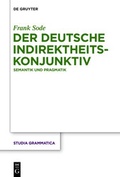 Cover: Der deutsche Indirektheitskonjunktiv - De Gruyter Mouton