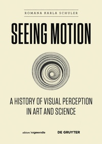 Enlarge image Cover: Seeing Motion - De Gruyter
