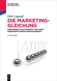 Bild vergrößern Bild: Die Marketing-Gleichung - De Gruyter Oldenbourg