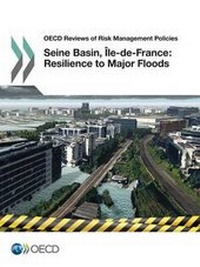 Enlarge image Cover: Seine Basin, ale-de-France, 2014 - Organization for Economic Co-operation and Development (OECD)