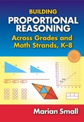 Cover: Building Proportional Reasoning Across Grades and Math Strands, K-8 - Teachers' College Press