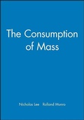 Cover: The Consumption of Mass - Wiley