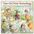 Cover: Time-Out from Technology-A Kid's Guide to Unplugging and Having Fun - Abbey Press