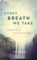 Cover: Every Breath We Take - Leafwood Publishers & ACU Press