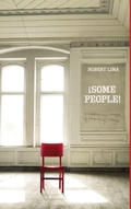 Cover: !SOME PEOPLE! Anecdotes, Images and Letters of Persons of Interest - Orlando Press