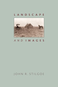 Enlarge image Cover: Landscape and Images - University of Virginia Press