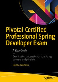 Abbildung von: Pivotal Certified Professional Spring Developer Exam - Apress