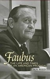 Enlarge image Cover: Faubus - University of Arkansas Press