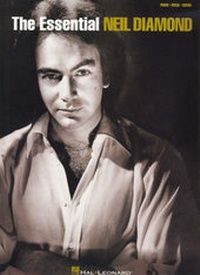 Enlarge image Cover: The Essential Neil Diamond - Hal Leonard Corporation