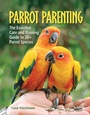 Cover: Parrot Parenting - CompanionHouse Books