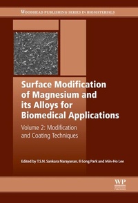 Enlarge image Cover: Surface Modification of Magnesium and Its Alloys for Biomedical Applications - Elsevier