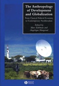Cover: The Anthropology of Development and Globalization - Wiley