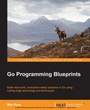 Cover: Go Programming Blueprints - Packt Publishing Limited