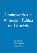 Cover: Controversies in American Politics and Society - Wiley