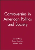 Cover: Controversies in American Politics and Society - Wiley