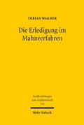 Abbildung von: Die Erledigung im Mahnverfahren - Mohr Siebeck