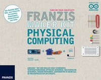 Abbildung von: Physical Computing - FRANZIS GmbH