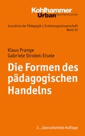 Cover: Die Formen des p&auml;dagogischen Handelns - Kohlhammer