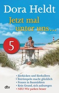 Cover: Jetzt mal unter uns . - Teil 5 - dtv