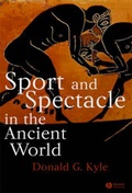Cover: Sport and Spectacle in the Ancient World - Blackwell Publishers