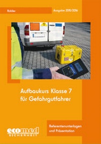 Abbildung von: Aufbaukurs Klasse 7 für Gefahrgutfahrer - ecomed Storck
