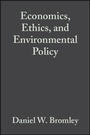 Cover: Economics, Ethics, and Environmental Policy - Wiley