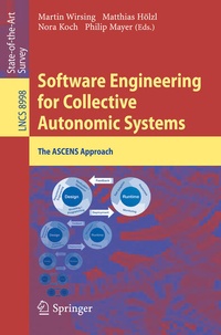 Enlarge image Cover: Software Engineering for Collective Autonomic Systems - Springer