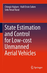 Bild vergrößern Bild: State Estimation and Control for Low-cost Unmanned Aerial Vehicles - Springer