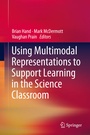 Cover: Using Multimodal Representations to Support Learning in the Science Classroom - Springer