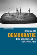 Cover: Demokratie - das uneingel&ouml;ste Versprechen - Rotpunktverlag