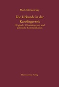 Cover: Die Urkunde in der Karolingerzeit - Harrassowitz Verlag