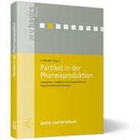 Abbildung von: Partikel in der Pharmaproduktion - ECV Editio Cantor Verlag GmbH