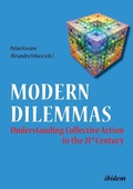 Cover: Modern Dilemmas: Understanding Collective Action in the 21st Century - ibidem