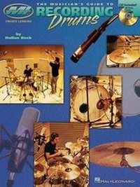 Abbildung von: Musician's Guide To Recording Drums - Hal Leonard Corporation