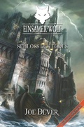 Cover: Einsamer Wolf 07 - Schloss des Todes - Mantikore-Verlag