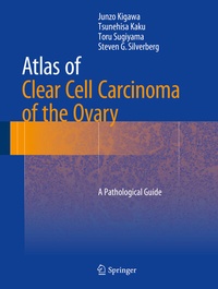 Abbildung von: Atlas of Clear Cell Carcinoma of the Ovary - Springer