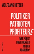 Cover: Politiker, Patrioten, Profiteure. - Westend