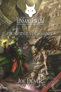 Cover: Einsamer Wolf 09 - Die Ruinen von Zaaryx - Mantikore-Verlag
