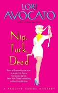 Cover: Nip, Tuck Dead: A Pauline Sokol Mystery - Avon Books